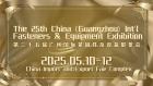 The 25th China (Guangzhou) Int'l Fasteners & Equipment Exhibition