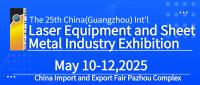 The 25th China(Guangzhou) Int'l Laser Equipment and Sheet Metal Industry Exhibition