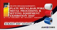 China Plate metal,Bar,Wire,Metal Processing&Setting Equipment Exhibition 2027
